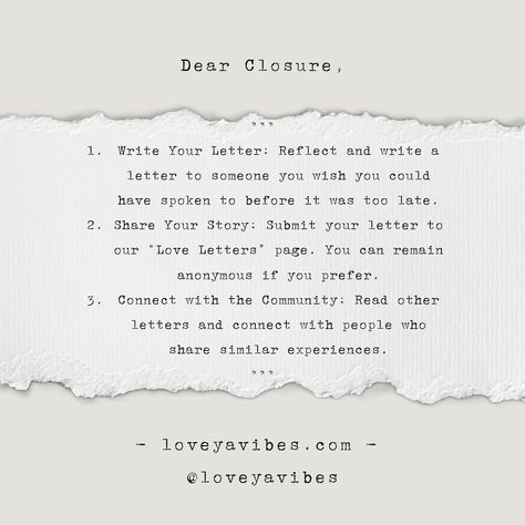 Sometimes, the words left unsaid weigh the heaviest on our hearts. Writing a love letter, even one that’s anonymous or never sent, can bring the closure you’ve been searching for. ✍️💕 Whether it's to heal from loss or express what you couldn’t before, there's power in putting pen to paper. Share your story, find peace, and let go. Visit our website to submit your own Love Letter and take that first step towards healing. Link in bio. 💌 #LoveYaVibes #HealingThroughWriting #MentalHealthMatters Words Left Unsaid, Writing A Love Letter, Share Your Story, A Love Letter, Love Ya, Find Peace, Mental Health Matters, Love Letter, Letter S