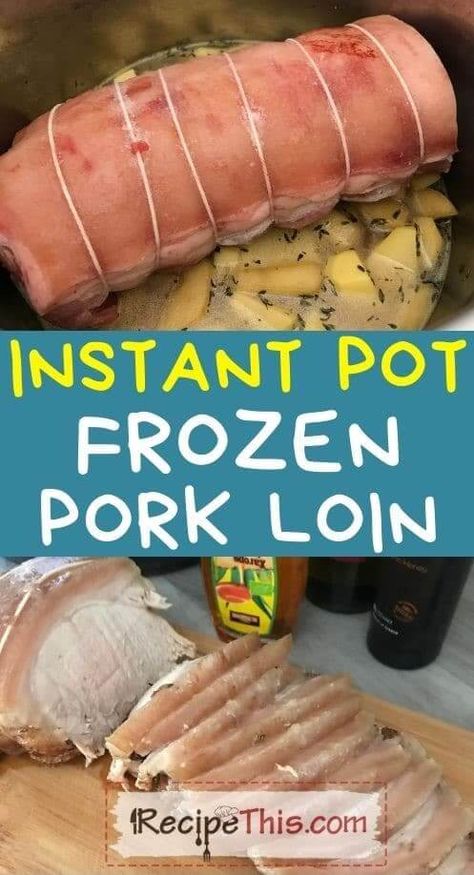 Pork Loin Instant Pot Frozen, Frozen Pork Loin In Instant Pot, Instapot Frozen Pork Loin, Frozen Pork Loin Roast Instant Pot, Frozen Pork Loin Instant Pot Recipes, Frozen Pork Loin Instant Pot, Instapot Pork Loin, Instant Pot Pork Loin Recipe, Instant Pot Pork Loin