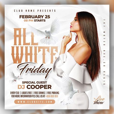 All White Party Flyer, Party Banner Design, White Friday, Ad Inspiration, Dj Flyer, Flyer Free, Party Flyer Template, All White Party, Party Models