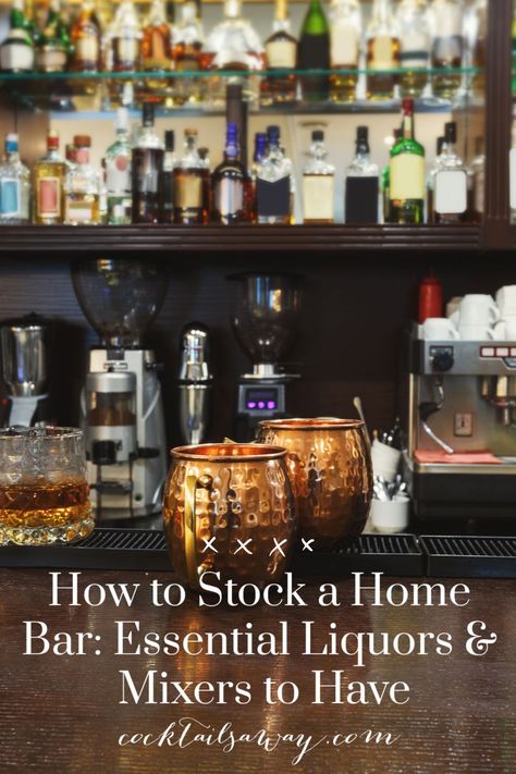 Home Bar Liquor List, Best Liquors For Home Bar, Staples For A Home Bar, How To Stock A Bar For A Party, Must Have Bar Essentials, Basic Bar Setup For Party, Must Have Liquor Home Bars, What To Stock In Your Home Bar, Home Bar Stock List