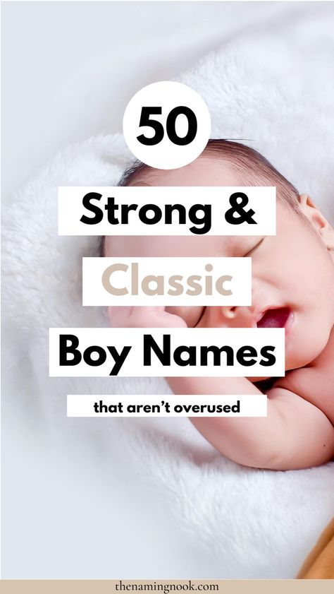 50 Strong & Classic Boy Names. Click through our list of the perfect strong and unique baby boy name ideas. Alpha boy names, strong boy names T Boy Names, Traditional Baby Boy Names, Simple Boy Names, Traditional Baby Girl Names, American Boy Names, Male Baby Names, Classic Baby Boy Names, Boy Name Ideas, Strong Boy Names