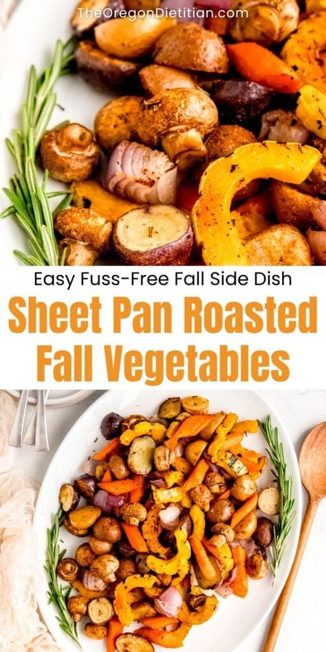 Easy Oven Roasted Fall Vegetables - The Oregon Dietitian Fall Vegetable Sheet Pan Recipes, Best Roasted Veggies In Oven, Roasted Carrots And Zucchini Oven, Roasted Vegetable Medley Recipes, Veggie Roast Dinner, Roasted Winter Vegetables Oven, Root Veggies Roasted, Roast Vegetables Recipe, Winter Roasted Vegetables