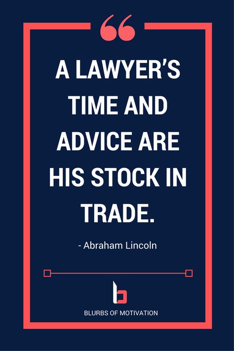 “A lawyer’s time and advice are his stock in trade.” – Abraham Lincoln #blurbsofmotivation #motivationforlawyers Lincoln Lawyer Quotes, Advocate Quotes, Lincoln Lawyer, Lawyer Quotes, Law School Prep, Photo Frame Images, Lincoln Quotes, Abraham Lincoln Quotes, Law School Life