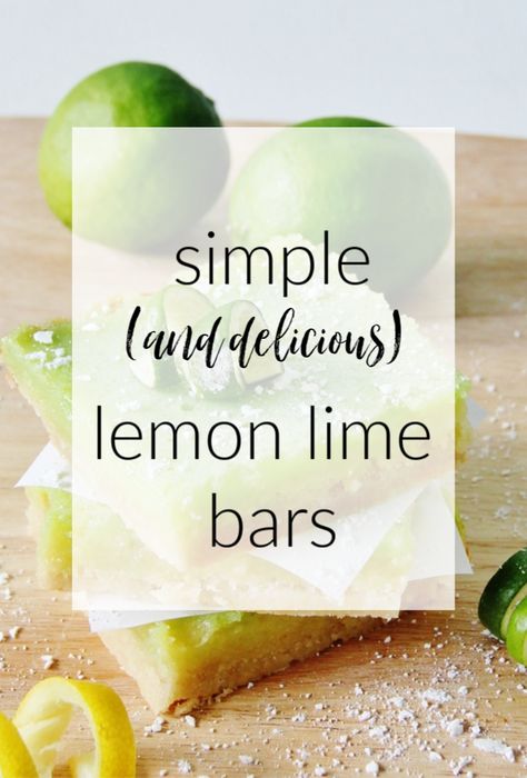 Peach Buckle Recipe, Lime Bars Recipe, Lime Dessert Recipes, Desserts With Few Ingredients, Lime Desserts, Citrus Recipes, Lime Bars, Thistlewood Farms, Lime Recipes