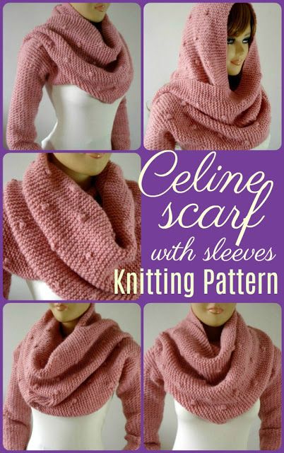 LiliaCraftParty: Celine Scarf with Sleeves knitting pattern make the difference to your outfit! Scarf With Sleeves, Celine Scarf, Crochet Hooded Scarf Pattern, Knitted Socks Free Pattern, Hood Scarf, Knitting And Crochet Patterns, Diy Scarf, Sweater Scarf, Hooded Scarf