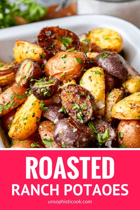 Crispy Roasted Garlic Ranch Potatoes -- these easy ranch potatoes are totally one of my favorite roasted potato recipes... Crispy and seasoned to perfection with garlic and ranch seasoning! | hidden valley ranch potatoes | baked ranch potatoes | roasted ranch potatoes | easy ranch potatoes | crispy ranch potatoes #potatoes #potato #ranch #sidedish #unsophisticook Hidden Valley Ranch Potatoes, Ranch Potatoes Baked, Roasted Ranch Potatoes, Ranch Potato Recipes, Ranch Seasoning Recipes, Garlic Ranch, Potatoes Crispy, Red Potato Recipes, Potatoes Baked