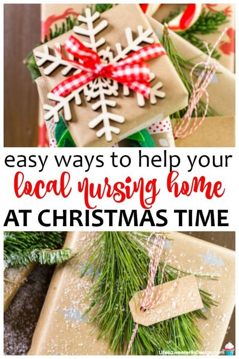 10 Ways to Help Your Local Nursing Home This Holiday Season - Life is Sweeter By Design Christmas Gifts For Homeless, Nursing Home Resident Christmas Gifts, Gifts To Make For Nursing Home Residents, Nursing Home Donation Ideas, Resident Christmas Gifts, Nursing Home Resident Gifts, Diy Christmas Gifts For Nursing Home Residents, Christmas Ideas For Nursing Homes, Nursing Home Gifts For Residents Christmas