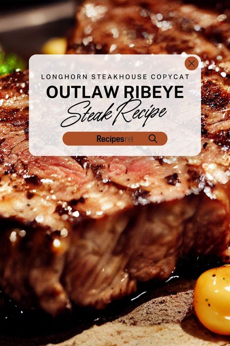 Outlaw Ribeye Steak Recipe (Longhorn Steakhouse Copycat Restaurant Recipes) Rib Eye Steak Recipes Oven, Ribeye Steak In The Oven, Tender Ribeye Steak, Grilled Ribeye Steak Recipes, Ribeye Steak Recipe, Steak Recipes Pan Seared, Oven Baked Steak, Steak On Stove, Steak In The Oven