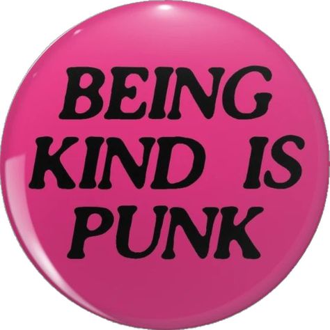 Pink Punk Aesthetic, Be My Own Boss, My Own Boss, Punk Fashion Diy, Funny Flirty Quotes, Badge Maker, Punk Culture, Protest Art, Punk Pins