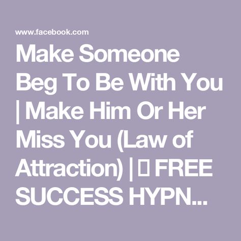 Make Someone Beg To Be With You | Make Him Or Her Miss You (Law of Attraction) | 🎯  FREE SUCCESS HYPNOSIS - click here to download my free success hypnosis to reprogram your subconscious mind & manifest faster ➡... | By Jake Ducey | See, a lot of times you find
someone that's attractive and you just want, please think
about me, right? You just want them to think about you and a
lot of times, what ends up happening is we actually do the
opposite. We don't realize it but we subconsciously push it
away and so in this video, I'm going to share with you some
very important tricks and hacks to make someone attract into
your life, make someone think about you but without pushing
them away at the exact same time. So, when is Jake with
Jake Ducey. com. Right there down below is my free success
hyp Push It, Find Someone, Subconscious Mind, About Me, Miss You, Law Of Attraction, Thinking Of You, Mindfulness