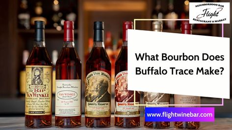 Types Of Bourbon, Buffalo Trace Bourbon, Bourbon Sour, Single Barrel Bourbon, Buffalo Trace, Kentucky Straight Bourbon Whiskey, Straight Bourbon Whiskey, Sazerac, Whiskey Cocktails