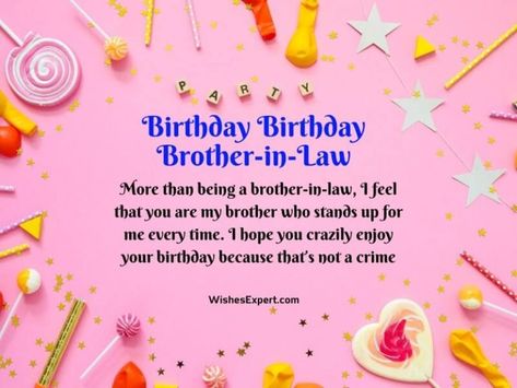 Birthday Wishes For Brother In Law Happy Birthday Brother Funny, Birthday Message For Brother, Birthday Brother In Law, Birthday Brother Funny, Message For Brother, Crazy Sister, Birthday Wishes For Brother, Happy Birthday Brother, Happy Birthday Dear