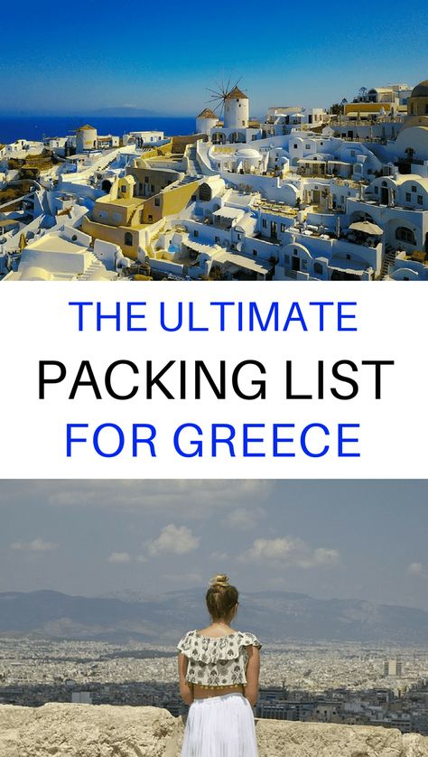 The Ultimate Greece Packing List Packing List For Greece, Greece Packing, Greece Packing List, Greece Cruise, Santorini Grecia, Europe Packing List, Greece Outfit, Ultimate Packing List, Packing For Europe