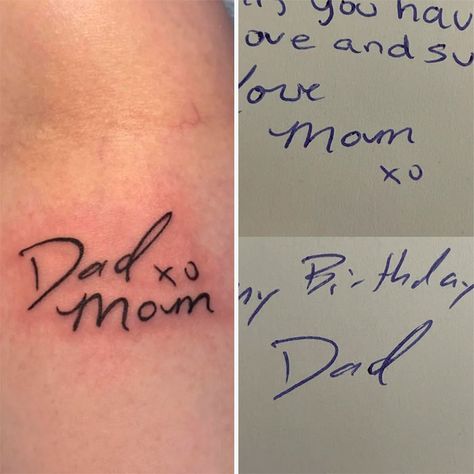 Parents Memorial Tattoo Parents Signature Tattoo, Tattoo In Parents Handwriting, In Memory Of Parents Tattoo Ideas, Tattoo Honoring Parents, Tattoo To Honor Parents, Parent Tribute Tattoo, Parents Memorial Tattoo, Parent Signature Tattoo, Maiden Name Tattoos Dads Handwriting