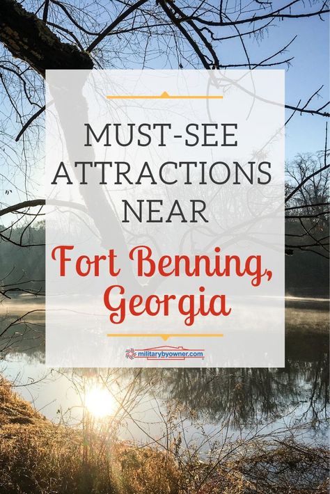 Must-See Attractions Near Fort Benning, Georgia #military #army Fort Benning Georgia, Fort Benning, Chattahoochee River, Playhouse Plans, Army Post, Columbus Georgia, River Trip, Georgia Travel, Fort Bragg