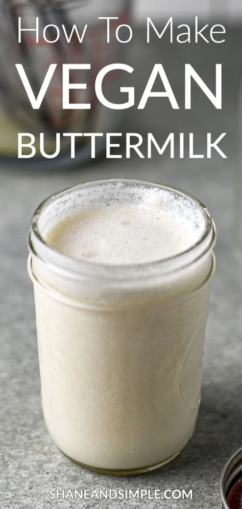 Vegan Buttermilk, Buttermilk Substitute, Ms Diet, Special Meals, Vegan Fries, How To Make Buttermilk, Vegan Substitutes, Biscuits Cookies, Buttermilk Recipes