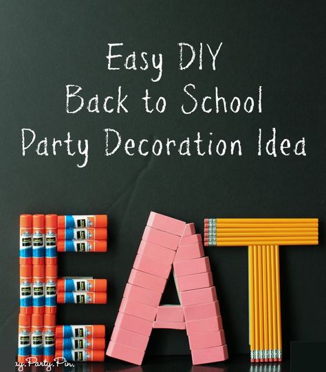 Back to School Party Decoration Idea.  I love covering letters in candy so this is perfect for a school themed party! School Games For Kids, School Party Games, Teacher Party, Back To School Breakfast, Party Decoration Ideas, Diy Back To School, Back To School Party, School Celebration, School Supply