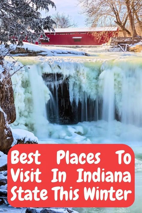 10 Best Places To Visit In Indiana State This Winter Angola Indiana, American Landmarks, Fort Wayne Indiana, Travel Bucket List Usa, Indiana State, Winter Getaway, Bucket Lists, Winter Scenery, Best Places To Visit