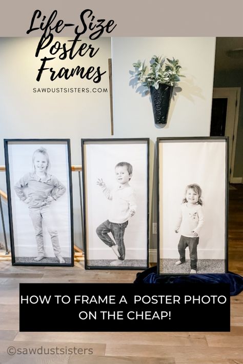 Framing Large Posters the Easy Way Diy Big Picture Frame Wall Art, Diy Large Framed Pictures, Large Photo Prints On Wall, Large Photo Frames, Giant Photo Wall, Diy Family Picture Frame, Long Photo Frame, Tall Picture Frame Ideas, Poster Picture Frame Ideas