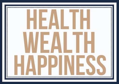 Health wealth happiness Health And Wellness Logo Design, Manifestation 2024, Health Wealth And Happiness, Health Is Wealth Quotes, Healthcare Humor, Wealth Quotes, Health Is Wealth, Health Pictures, Health And Wellness Quotes