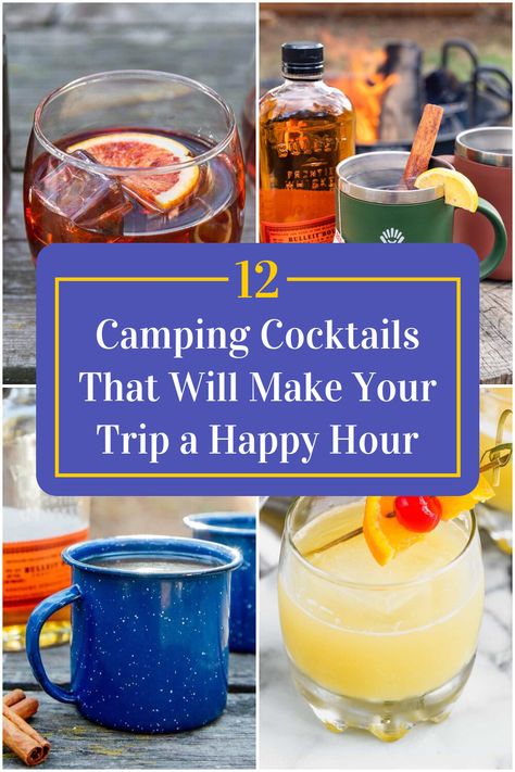 Collage of 4 camping cocktails. Drinks For Camping, Camp Drinks Alcohol, Camping Punch Alcohol, Alcoholic Drinks For Camping, Camping Themed Drinks, Easy Camping Alcoholic Drinks, Camp Themed Drinks, Camping Themed Cocktails, Mocktails For Camping