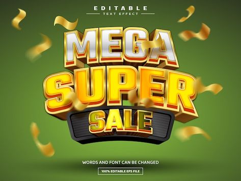 Mega super sale 3d editable text effect ... | Premium Vector #Freepik #vector #background Sales Banner Design, Car Logo Design, Website Banner Design, Church Media Design, Sale Logo, Commercial Use Fonts, Selling Photos Online, Monogram Logo Design, Ad Creative