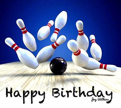 Bowling Birthday Bowling, Animated Happy Birthday Wishes, Birthday Female, Bowling Birthday, Happy Birthday Woman, Birthday Memes, Happy Birthday Pictures, Happy 21st Birthday, Happy Birthday Messages