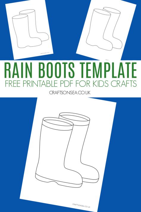 Rain Boots Template: FREE Printable PDF Rain Boots Template, Rainboot Template Printable, Rain Boot Craft Preschool, Rain Boots Template Free Printable, Rain Boots Coloring Pages, Rain Boot Template Free Printable, Rainboots Craft Preschool, Boots Crafts For Kids, Rain Boots Craft