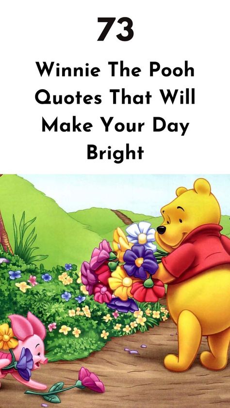 Make your day bright with these best Winnie the Pooh quotes and let the lovable bear and let their positivity light up your day. #winniethepoohquotes #inspirationalquotes #happinessquotes #disneyquotes Forgotten Quotes, Bright Quotes, Forgetting Things, Bear Quote, Quotes On Love, Sympathy Quotes, Cute Winnie The Pooh, Winnie The Pooh Quotes, Quilt Sewing Patterns