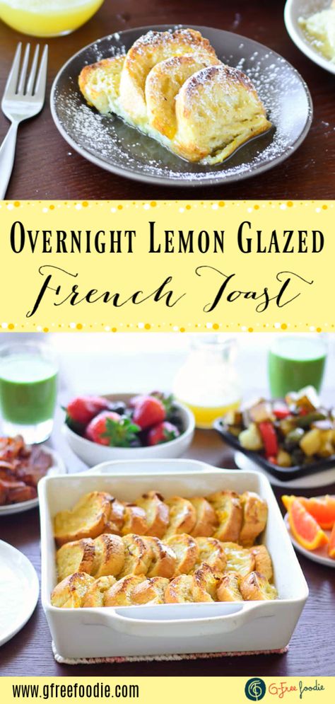 OVERNIGHT LEMON GLAZED FRENCH TOAST . Need a great brunch recipe? This Overnight Lemon-Glazed French Toast Bake might be just what you’re lookin’ for. It's perfect for Easter morning! . #gfreefoodie #glutenfree #breakfastcasserole #frenchtoast #lemon Brunch Bar Ideas, French Toast Bake Overnight, Best Brunch Recipes, Brunch Bar, Overnight French Toast, Brunch Recipe, Easter Morning, French Toast Bake, French Toast Casserole