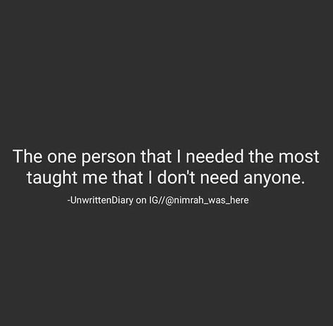 I Dont Deserve Anyone Quotes, Loner Quotes, Don't Need Anyone, I Dont Need Anyone, Broken Trust, Divine Blessings, Classy Quotes, You Deserve Better, True Love Quotes