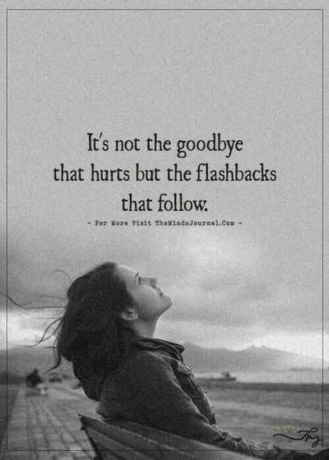 Memories Hurts The Most, Goodbye Quotes For Him, Live Quotes For Him, Goodbye Quotes, Under Your Spell, Touching Quotes, Life Quotes To Live By, Quotes Deep Feelings, Memories Quotes