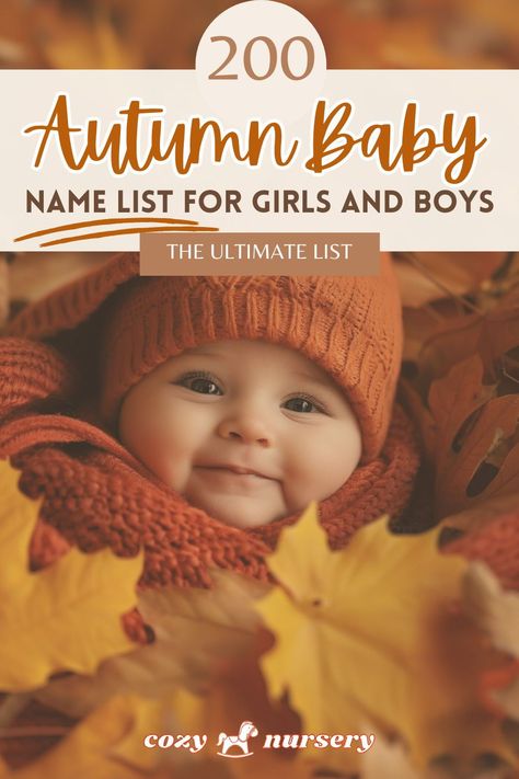 Struggling to find the right name for your autumn baby? Here's a baby name list inspired by Autumn season. We’ve got you covered with 200 names for both boys and girls! Ideal for new mums welcoming a September baby. #BabyNamesList #AutumnNames Autumn Name, Best Girl Names, Fall Baby Shower Themes, List Of Girls Names, New Mom Gift Basket, September Baby, Names For Girls