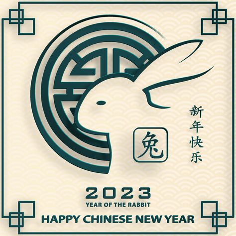 Happy Chinese New Year 2023 Rabbit Zodiac sign for the year of the Rabbit Luna New Year 2023, Chinese New Year Rabbit Poster, Happy Chinese New Year 2023 Year Of The Rabbit, Kung Hei Fat Choi Greetings, Happy Chinese New Year 2023 Design, Imlek 2023 Rabbit, Water Rabbit Chinese Zodiac, Imlek Hampers, Happy Lunar New Year 2023