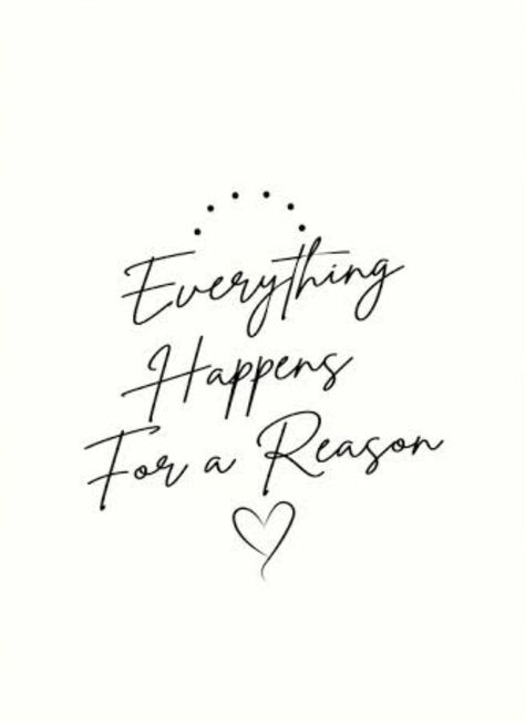 Thing Happen For A Reason Quotes, Struggle Tattoo, Confidence Tattoo, Positivity Tattoo, Short Quote Tattoos, Reason Quotes, Unique Half Sleeve Tattoos, Vegas Tattoo, It Quotes