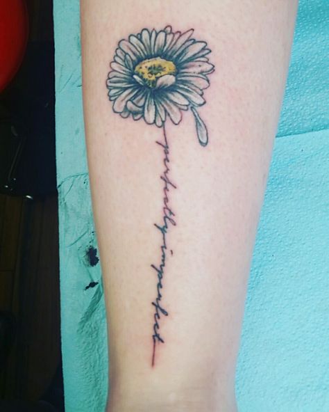 Spina bifida daisy. Because I'm proud I was born perfectly imperfect ♡♡♡ Spina Bifida Tattoo, Imperfect Tattoo Ideas, Flawed Tattoo, Perfectly Imperfect Tattoo Ideas, Imperfect Tattoo, Perfectly Imperfect Tattoo, Daisy Tattoo Designs, Daisy Flower Tattoos, Fonts Cursive