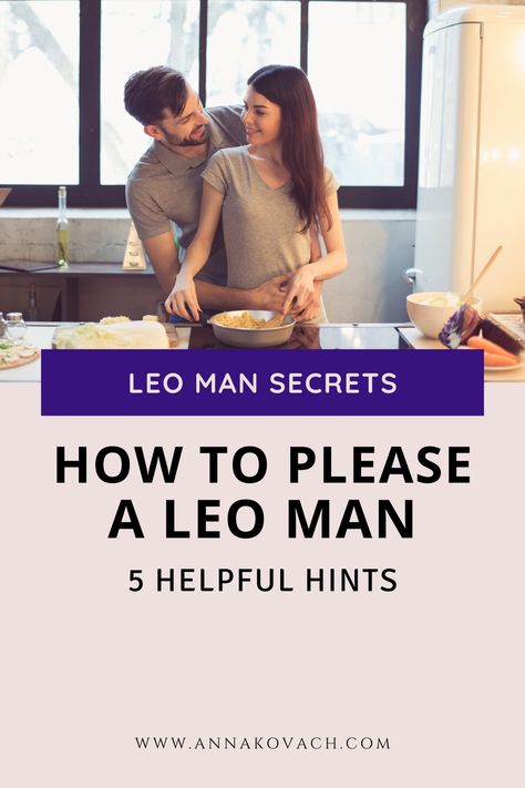 How To Seduce A Leo Man, Libra And Leo Relationships, Cancerian Woman Leo Man, Leo Male In Love, Leo And Leo, Leo Husband, Leo Boyfriend, Leo Men In Bed, Leo Man