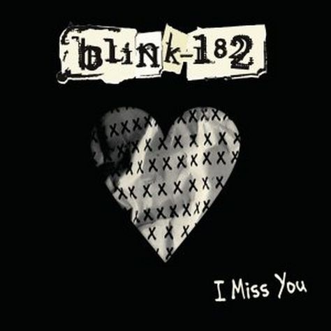 blink-182 Miss You Blink 182, Best Rock Songs, Victor And Emily, I Miss You Lyrics, Blink 182 Poster, Blink 182 Lyrics, Matt Skiba, Angels And Airwaves, I Miss You More