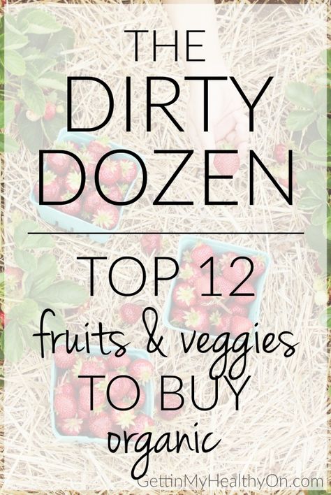 Find out the top 12 fruits and vegetables you should buy organic based on the yearly Dirty Dozen list. Organic Foods List, Dirty Dozen Produce, Dirty Dozen Clean 15, I Just Want To Live, The Dirty Dozen, Clean 15, List Of Vegetables, Dirty Dozen, Live My Life