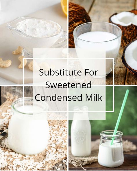 What Can You Substitute For Sweetened Condensed Milk, Sweetened Condensed Milk Substitute, Substitute For Sweetened Condensed Milk, Condensed Milk Substitute, Homemade Sweetened Condensed Milk, Desert Dessert, Condensed Coconut Milk, Sweet Condensed Milk, Lactose Free Milk