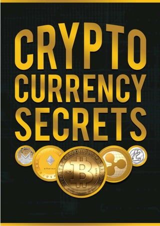 "Cryptocurrency Secrets" is a comprehensive guide for both beginners and experienced investors. It covers blockchain basics, key cryptocurrencies, and advanced trading strategies. The book offers insights into market analysis, portfolio management, and security measures, equipping readers with the knowledge to confidently navigate and invest in the dynamic cryptocurrency market. Passive Money, Crypto Money, Investing In Cryptocurrency, Trading Charts, Trading Signals, Cryptocurrency Trading, Secrets Revealed, Computer Software, Bitcoin Mining