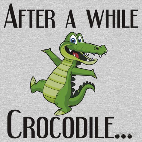 After While Crocodile, T Shirt Design Vector, Good Morning Inspirational Quotes, Crocodiles, Morning Inspirational Quotes, Cute Quotes, Design Bundles, Shirt Design, Philosophy