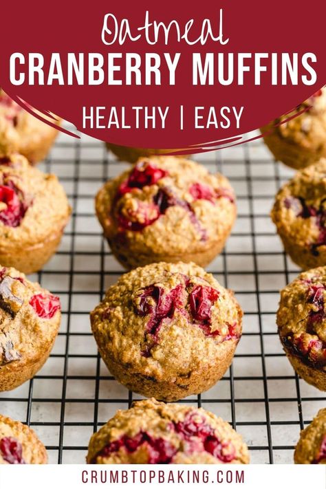 Cranberry Oatmeal Muffins, Oatmeal Blueberry Muffins Healthy, Oatmeal Muffins Healthy, Cranberry Oatmeal, Oatmeal Muffin Recipes, Cranberry Orange Muffins, Orange Muffins, Cranberry Muffins, Oat Muffins