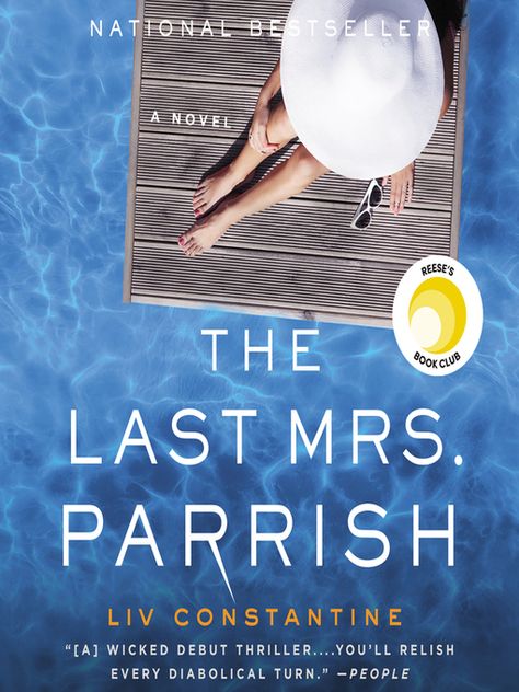 The Last Mrs Parrish, Manipulative Women, Reese Witherspoon Book, Reese Witherspoon Book Club, Free Audio Books, Books 2022, 2023 Books, Read Between The Lines, Book Bucket