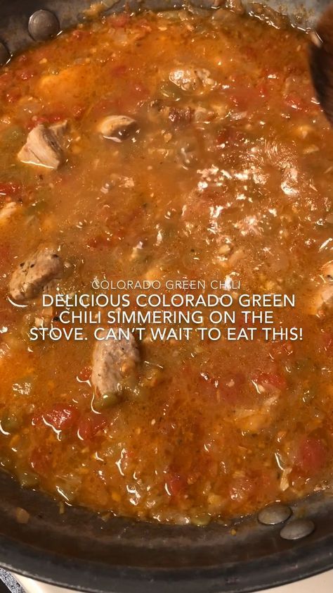 Colorado Green Chili Recipes, Best Beef Chili Recipe, Best Beef Chili, Colorado Green Chili, Green Chili Recipe, Hatch Chili Recipes, Green Chili Stew, Green Chili Pork, Green Chile Stew