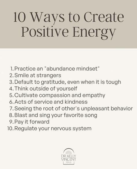 Sometimes we just have to spin up our own positive energy to create more energy that will serve us. It is not always easy, as it is a skill. Dr. Kelly Vincent shares ten tips for creating a growth mindset and positivity. Ways To Boost Your Mood, Create Positive Energy, Holistic Psychologist, Mental Health Education, Creating Positive Energy, Abundance Mindset, Mental Wellbeing, More Energy, Psychologist