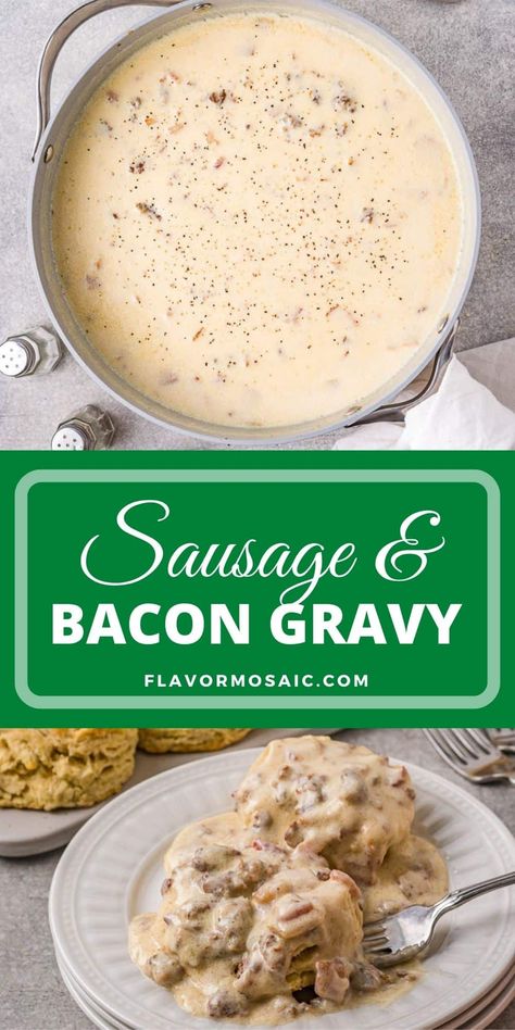 Bacon Sausage Gravy, Biscuits And Gravy With Bacon, Sausage And Bacon Gravy, Loaded Biscuits And Gravy, Bacon Gravy And Biscuits, Gravy With Bacon Grease, Bacon Gravy Recipe, Sausage And Biscuits, Southern Biscuits And Gravy