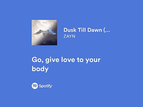 Dusk Till Dawn Aesthetic, Dusk Till Dawn Lyrics, Dusk Till Dawn Zayn, 1d Songs, Healing Era, Dusk Till Dawn, Favorite Lyrics, Zayn Malik, Music Lyrics