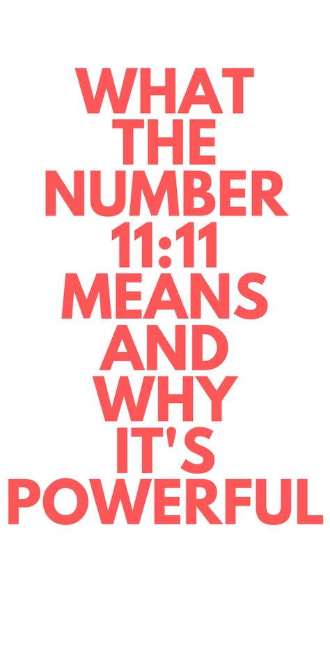 What 1111 Means, Number 11, 11:11 You Are My Wish, 11:11 Meaning, 11 11, What Does It Mean When You See 11:11, 14:14 Meaning Angel, 1:23 Angel Meaning, Number 1111