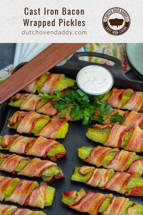 Camp Oven Recipes, Easy Cast Iron Recipes, Bacon Pickles, Bacon Wrapped Pickles, Wrapped Pickles, Utah Food, Iron Recipes, Iron Skillet Recipes, Crowd Pleasing Appetizers